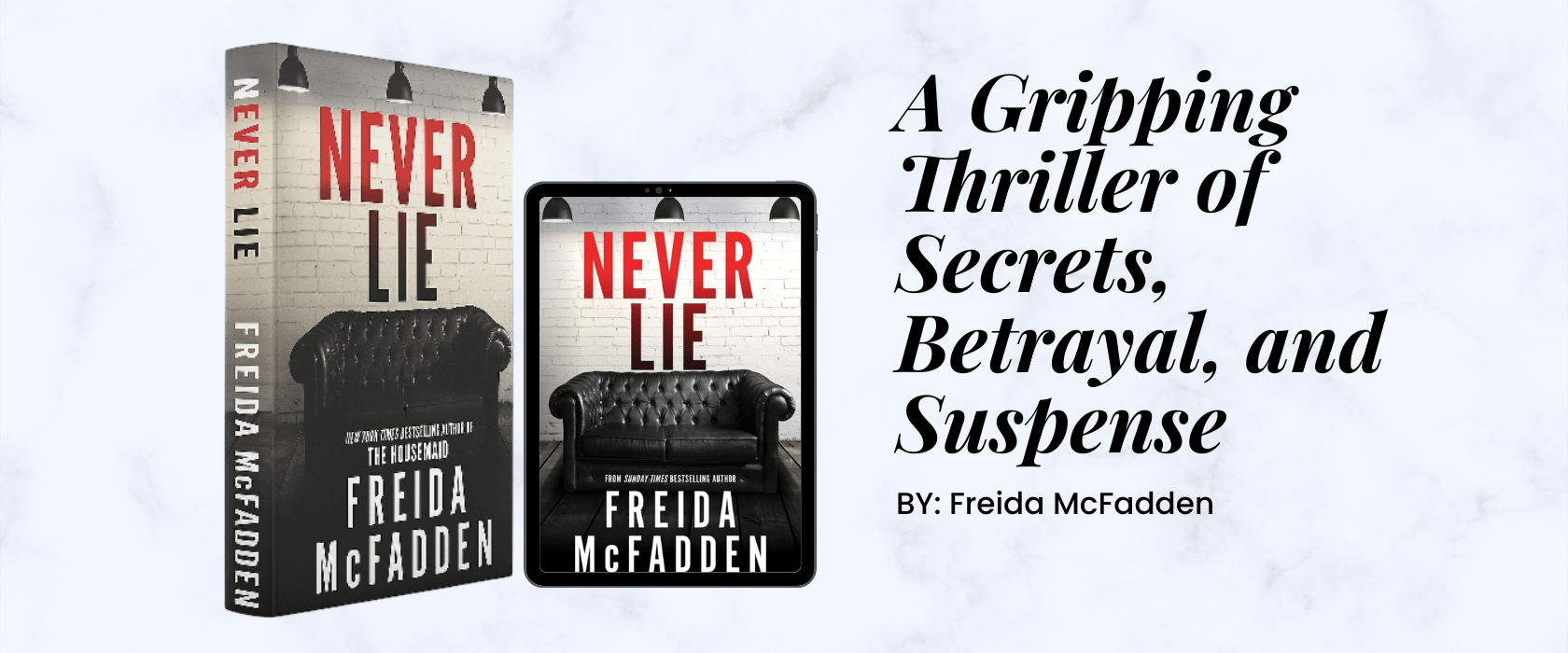 Amazon Singapore - Never Lie: A Gripping Thriller of Secrets, Betrayal, and Suspense by Freida McFadden