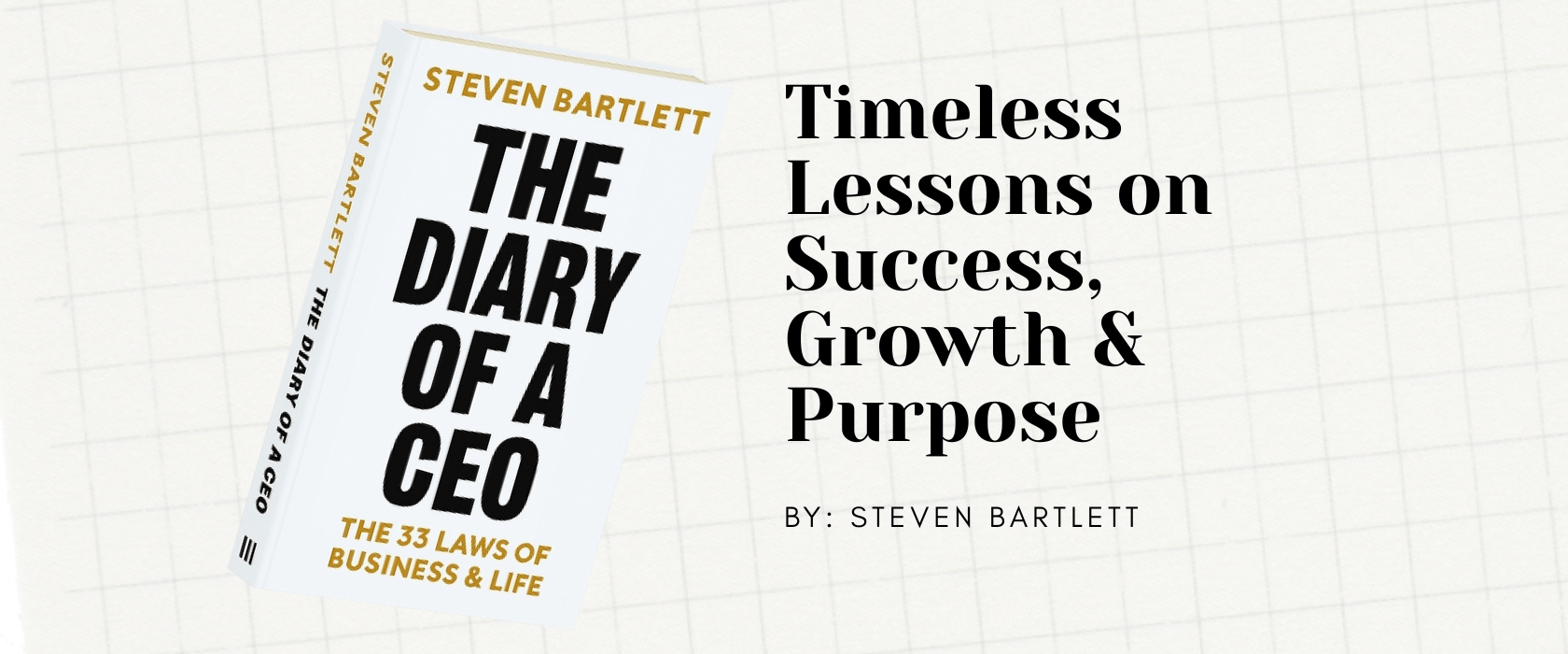 Amazon Singapore - The Diary of a CEO: Timeless Lessons on Success, Growth & Purpose by Steven Bartlett